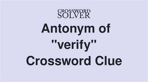 verify crossword clue